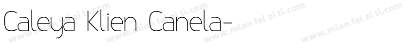 Caleya Klien Canela字体转换